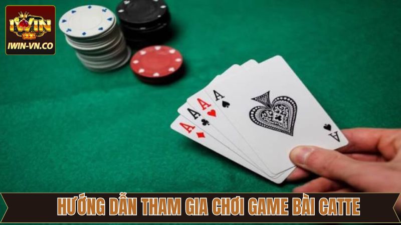 Hướng dẫn tham gia bài Catte trên Iwin