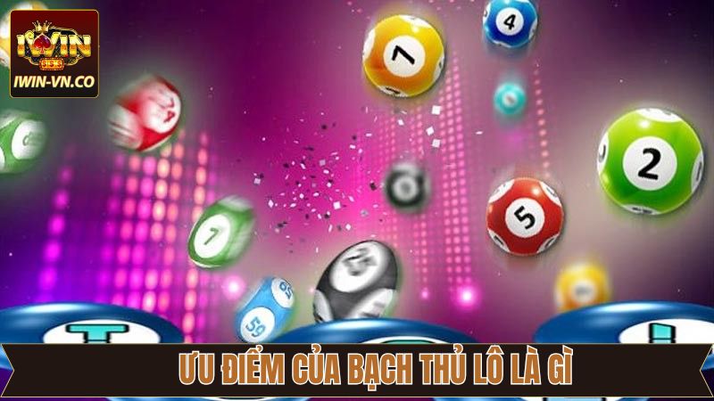 Những đặc điểm nổi bật khi áp dụng phương pháp chơi lô