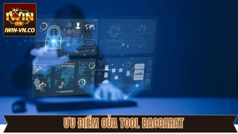Tổng hợp ưu điểm ấn tượng của tool Baccarat